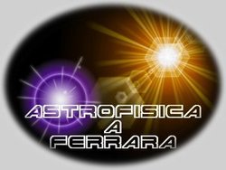 Astrofisica a Ferrara