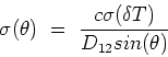 \begin{displaymath}
\sigma(\theta) \ = \ \frac{c \sigma(\delta T)}{D_{12} sin(\theta)}
\end{displaymath}