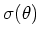 $\sigma(\theta)$