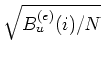 $\sqrt{B_u^{(e)}(i)/N}$