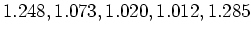 $1.248, 1.073, 1.020, 1.012, 1.285$