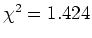 $\chi^2 = 1.424$