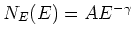 $N_E(E) = A E^{-\gamma}$